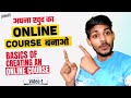 Basic Requirements For Creating An Online Course (OCC Bootcamp- FREE COURSE) In Hindi