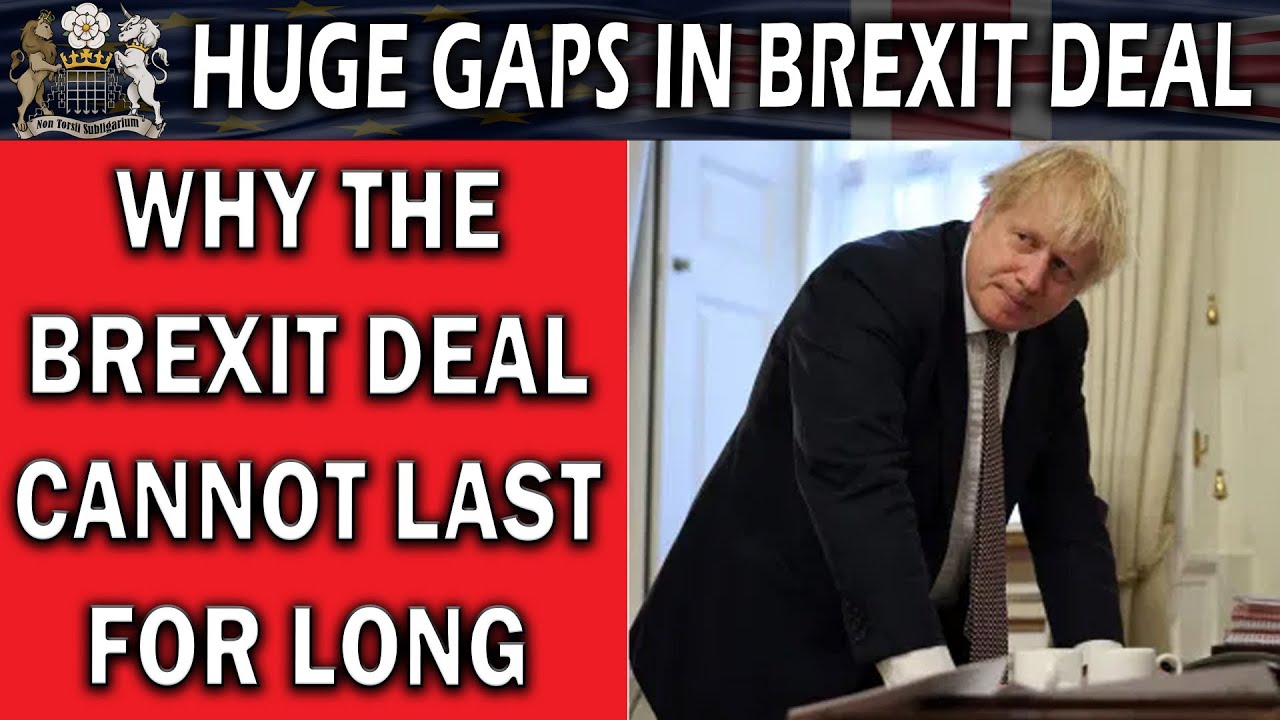 Why This Brexit Deal Can't Last Long