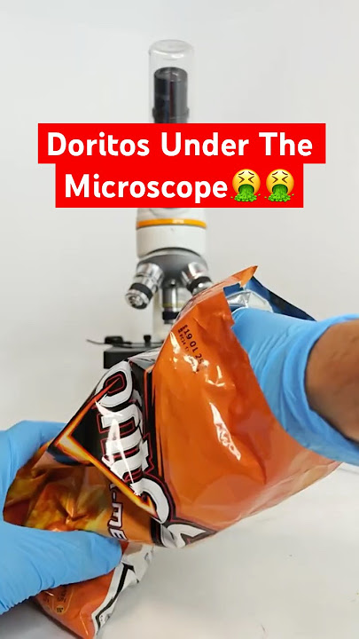 DORITOS Under The Microscope! 🤮🤢