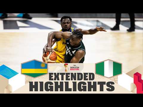 Rwanda ๐ท๐ผ v Nigeria ๐ณ๐ฌ | Extended Highlights | FIBA Basketball World Cup 2027 African Qualifiers