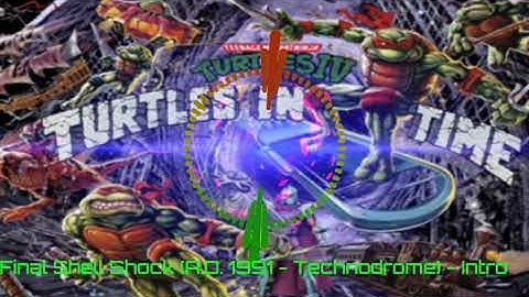 Final Shell Shock (A.D. 1991 Technodrome) Intro