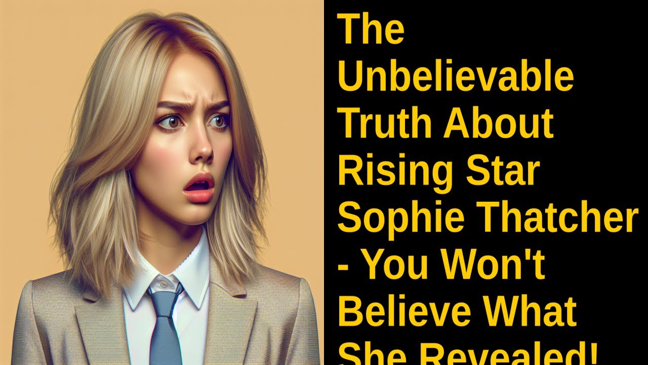 The Unbelievable Truth About Rising Star Sophie Thatcher You Won't