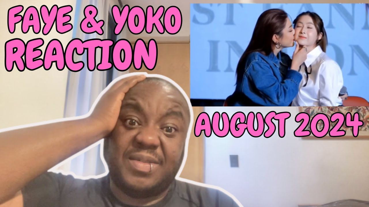 Faye & Yoko Touching Each Other For Over 2 Hours | August 2024 | LIVE REACTION