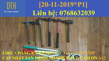 [20-11-2019✦P1] [ĐÃ BÁN: 1-3-6-9] KÉO CẮT CÀNH-BÚA NHẬT CÁC LOẠI | DIY Tools Huỳnh (DTH)