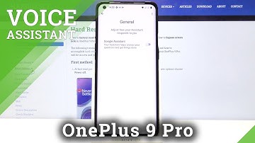 How to Switch Off Google Assistant in OnePlus 9 Pro – Deactivation Process of Google Assistant