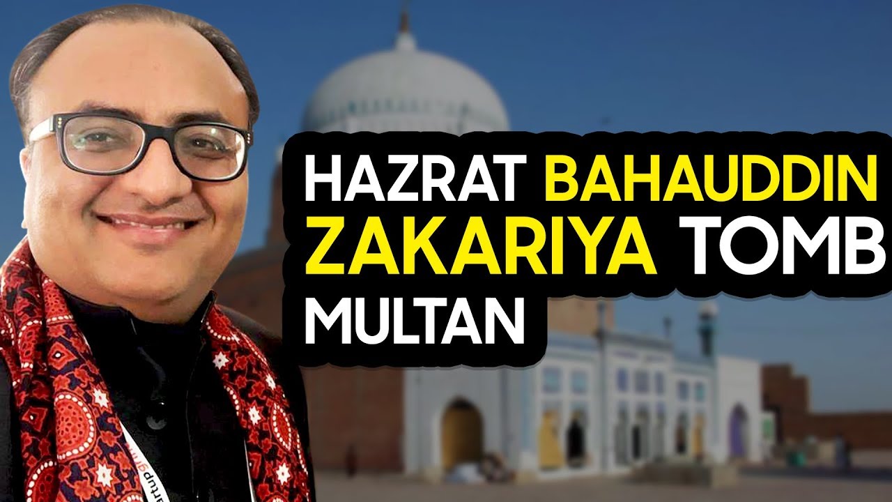 Thumbnail for Hazrat Bahauddin Zakariya Tomb Multan