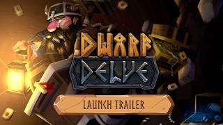 Dwarf Delve | Launch Trailer | indie.io