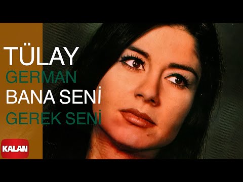 Tülay German - Bana Seni Gerek Seni I Yunus'tan Nazım'a © 1999 Kalan Müzik