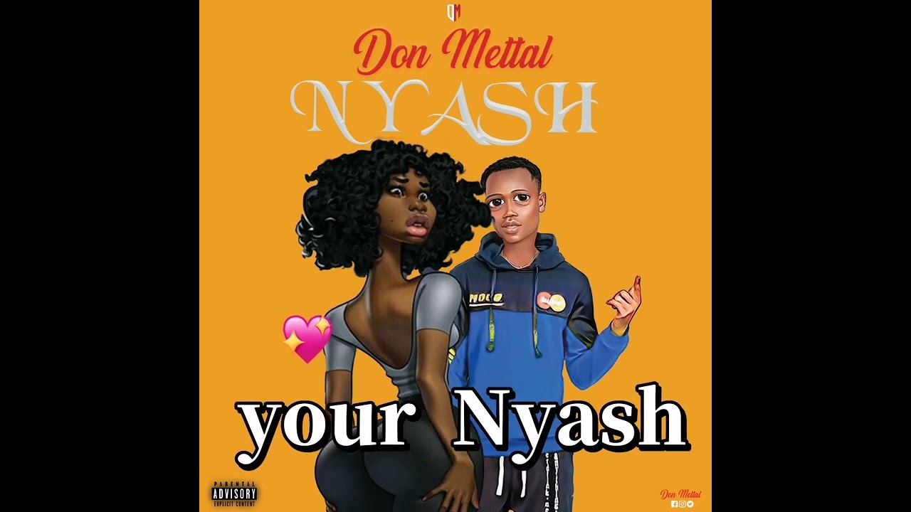 Watch Nyash Lyrics Video on YouTube Watch Nyash Lyrics Video on YouTube