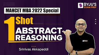 MAH CET MBA 2022 | Abstract Reasoning in One Shot | Ace MBA CET Revision | BYJU'S
