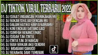 DJ SURAT UNDANGAN MU PERNIKAHAN ITU REMIX NONSTOP TERBARU 2022 VIRAL TIKTOK