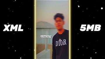 VALOBASI BOLE DEU AMAI SONG XML 💙 || TREND XML FILE 🖤 || TREND XML❤️||PRESET BY @nahidthegoribman