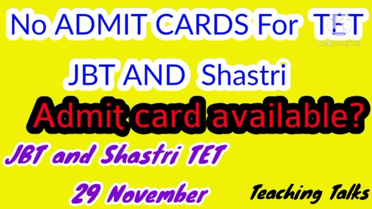 Admit Card for TET November 2020 || JBT And Shastri TET || Hpbose Notification || Teaching Talks
