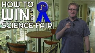 How to WIN at the Science Fair