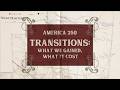 "West Hartford's America 250 presents Transitions: What We Gained, What It Cost."