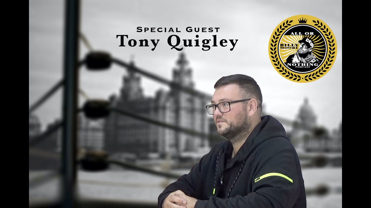 Tony Quigley - Former British super middleweight champion tells his incredible story.