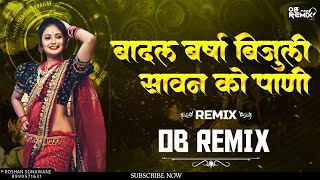 Badal Barsa Bijuli | Sawan Ko Pani | dj song | New Instagram Trending Song