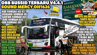 UPDATE OBB BUSSID TERBARU V4.4.1 SOUND MERCY OH1626 | GRAFFIK HD | BUSSID UNLIMITED V4.4.1
