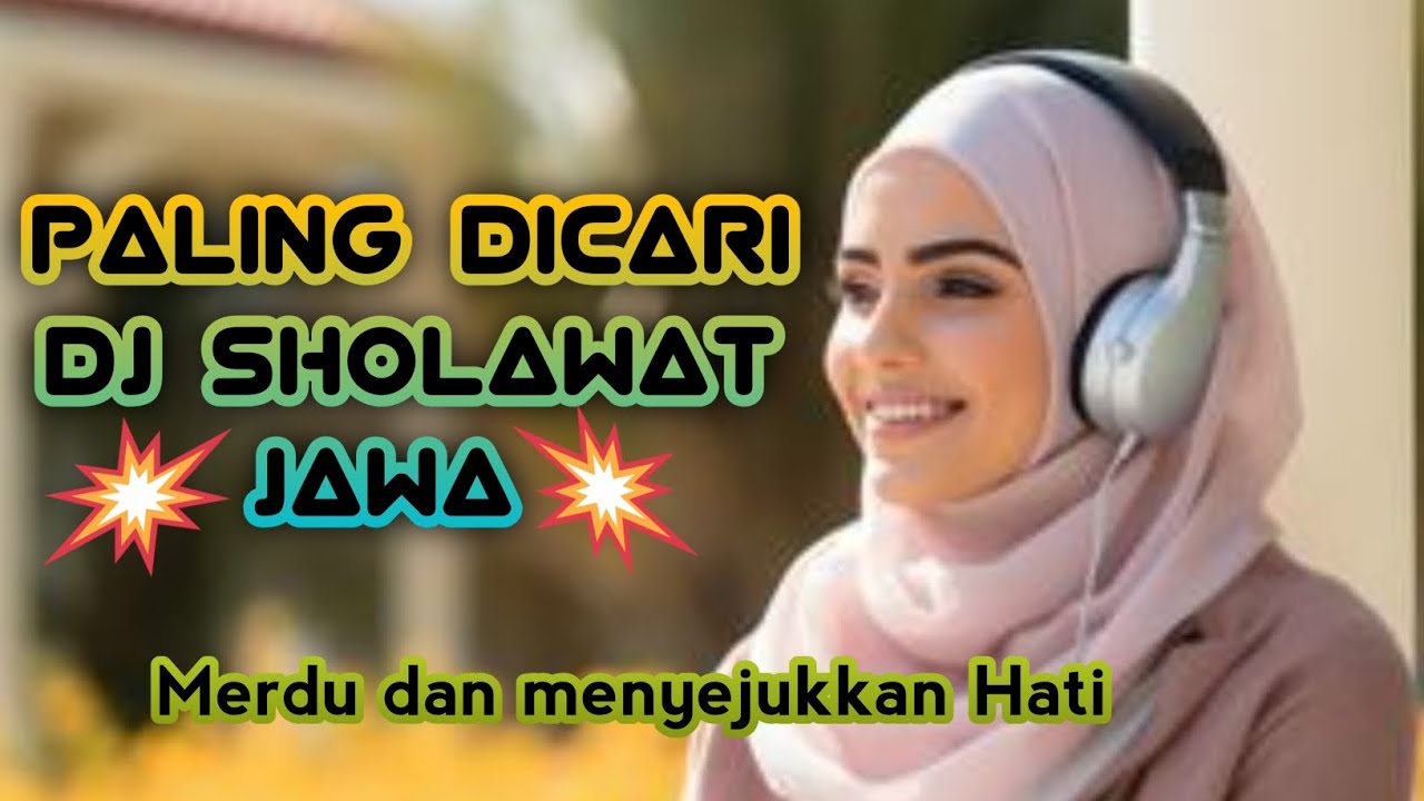 PALING DICARI ❤️ DJ SHOLAWAT JAWA ❤️