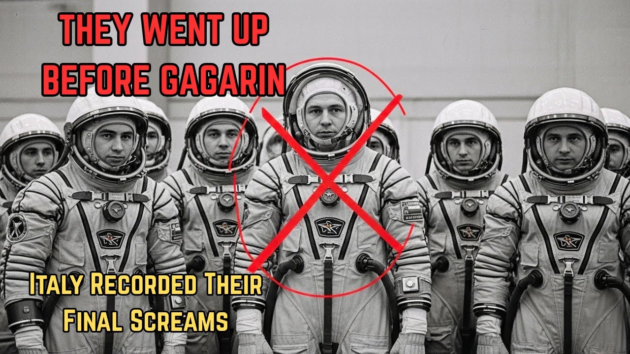 The Lost Cosmonauts: Soviet Space Deaths Before Gagarin — Italy Recorded Their Final Screams