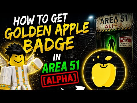 How to Get the Golden Mega Rossi Overland Golden Apple Badge in Area 51 [Alpha]! (Cut Version)