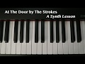 At The Door by The Strokes - Synth Lesson