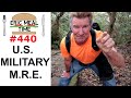 Meals Ready to Eat (MRE's) US Military Food - Eric Meal Time #440