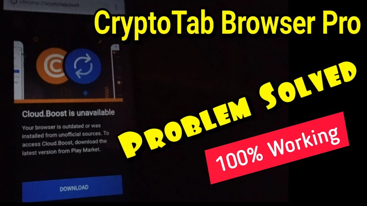 [100% Working] CryptoTab Browser Pro Mining Unavailable Problem Solved | Latest Version | (Updated)