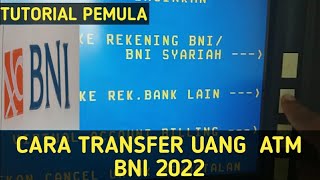 Cara Transfer Uang di ATM BNI 2022