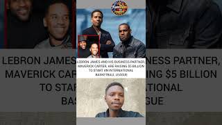 LeBron James Raising $5 Billion for New International Basketball League 🏀 #LeBron