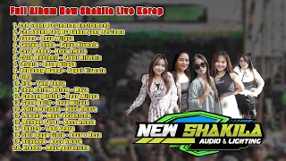 FULL ALBUM NEW SHAKILA LIVE KEREP