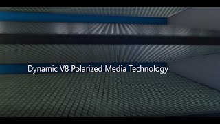 Dynamic V8 Polarized Media Technology