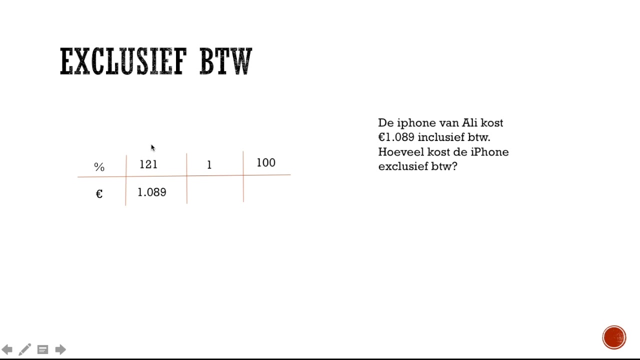 Uitleg excl btw, incl btw en btw bedrag. - YouTube
