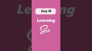 Learning SCSS from scratch day 18 #scss #sass #preprocessor #advancedscss #javascript