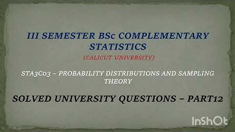 III sem BSc  complementary Statistics Previous year university question papers solved - part12