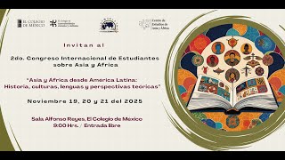 2do Congreso Internacional De Estudiantes Sobre Estudios De Asia Y frica