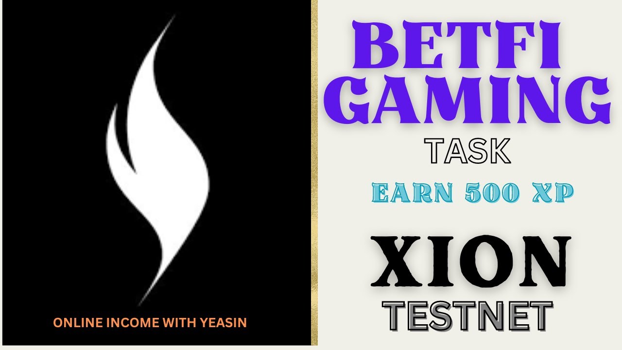 How to complete BETFI GAMING Task of XION TESTNET.