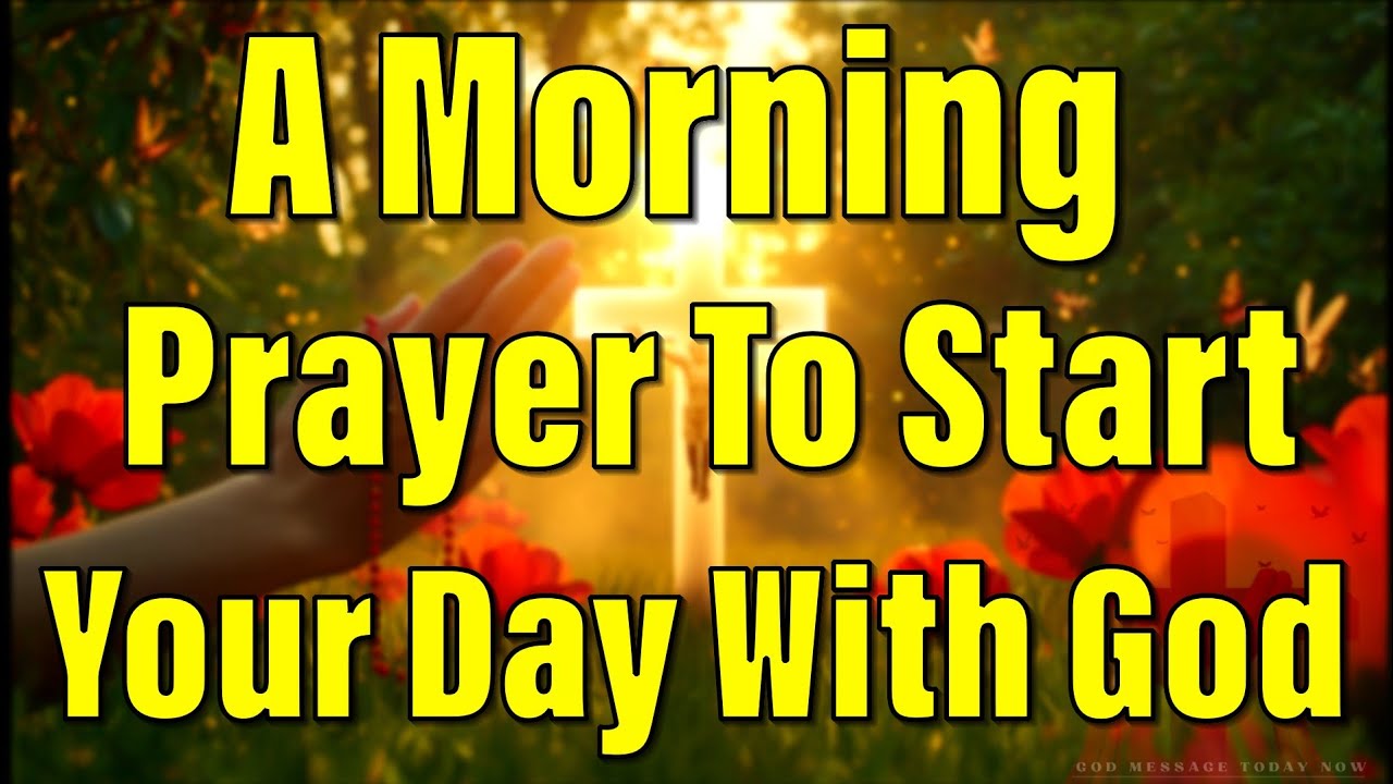 A Blessed Morning Prayer to Thank God for Everything | Morning Prayer ...