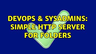 Famous DevOps & SysAdmins: Simple HTTP server for folders Net Worth