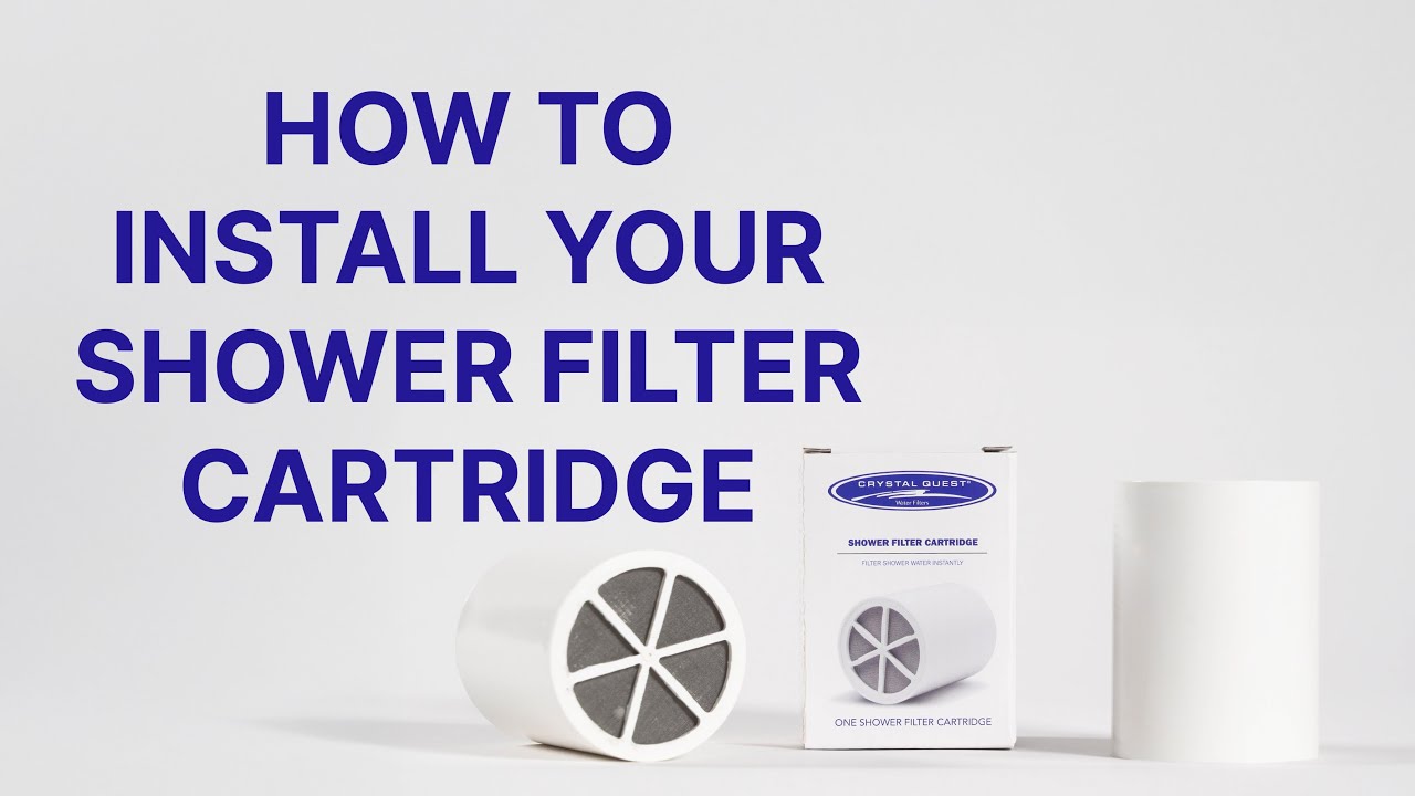 How to Install/Replace a Shower Filter Cartridge | Crystal Quest