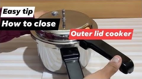 How to close outer lid cooker | Vinod cooker | prestige cooker | Steel cooker