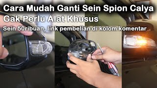 Cara Ganti Sein Spion Calya / Sigra