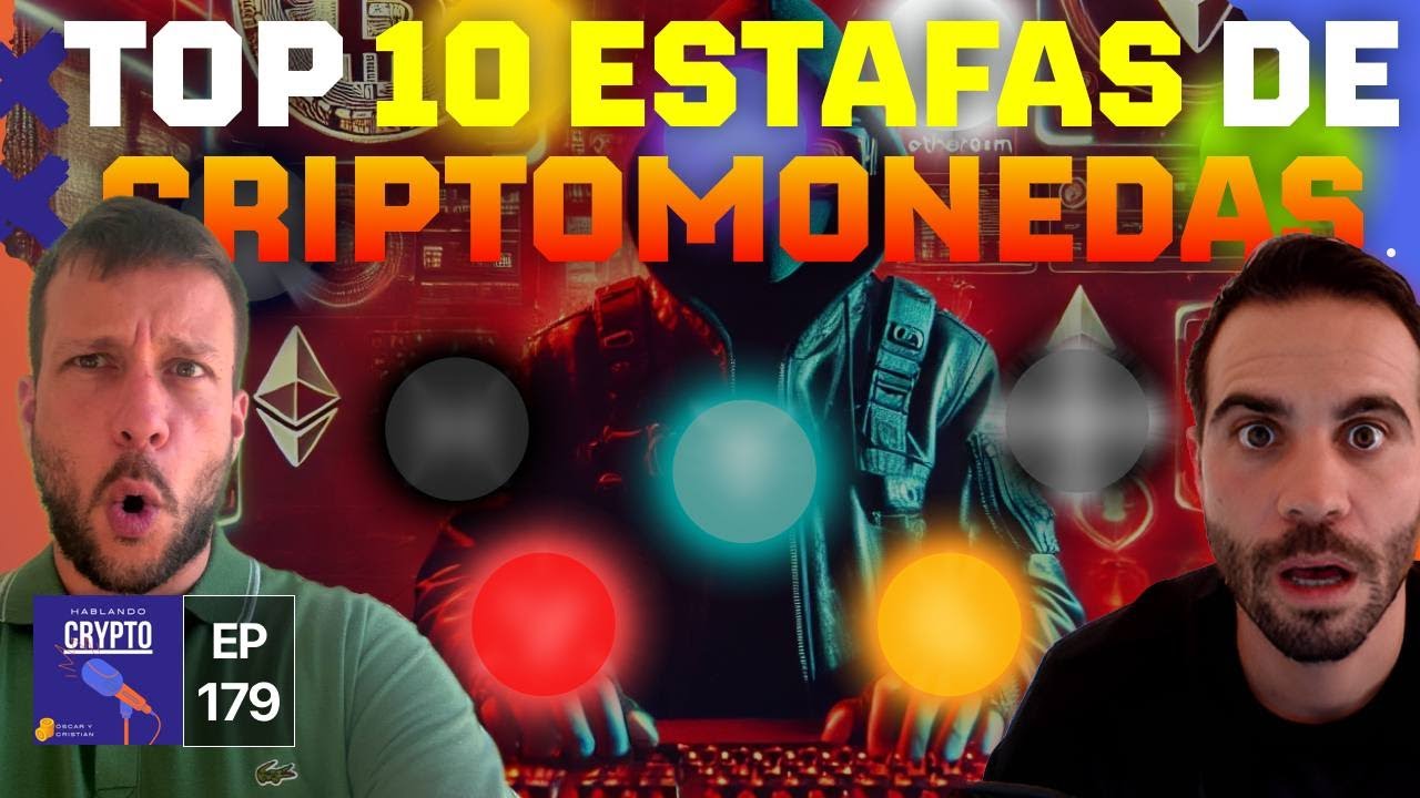 Las 10 estafas de criptomonedas más grandes - Ep 179