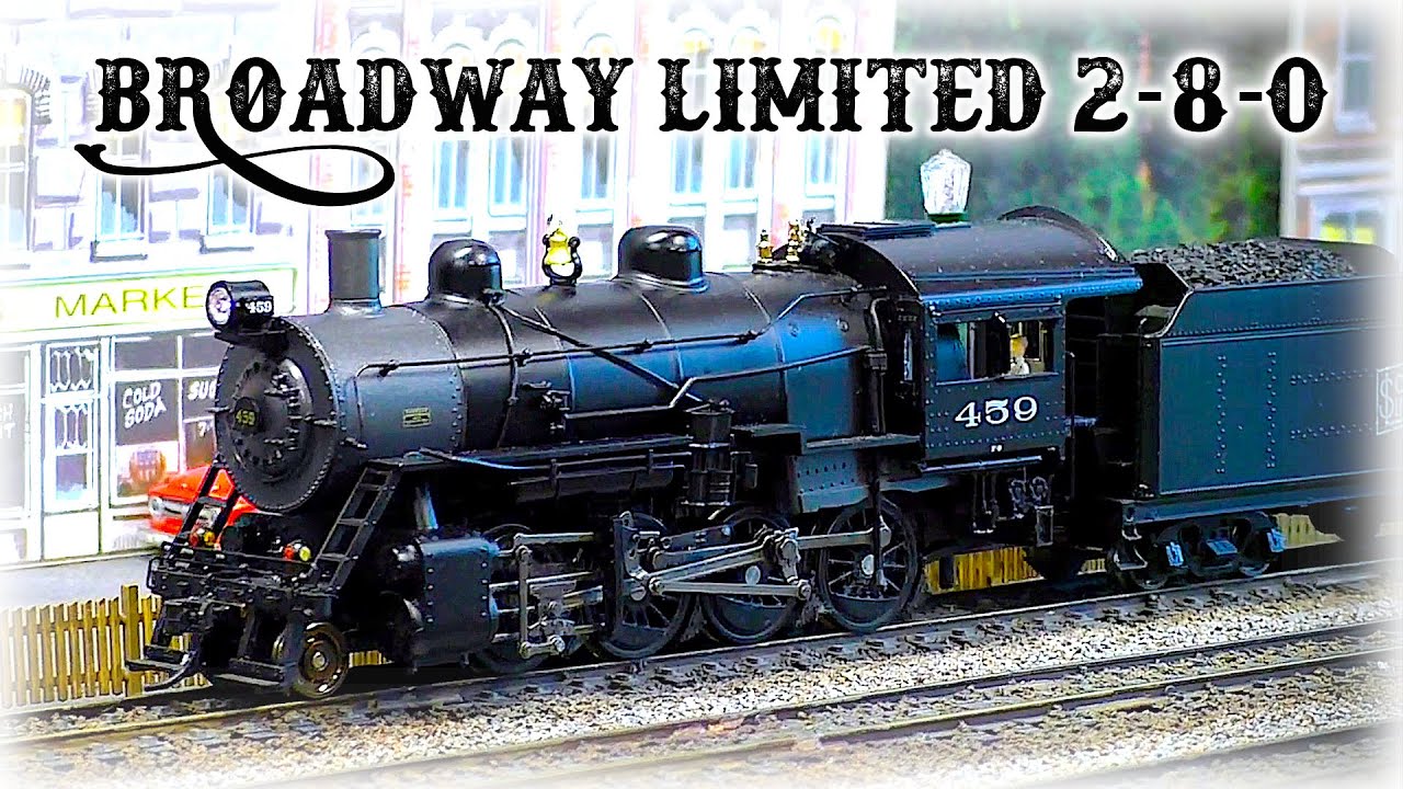 Broadway Limited 2-8-0: Better Than Bachmann? - YouTube