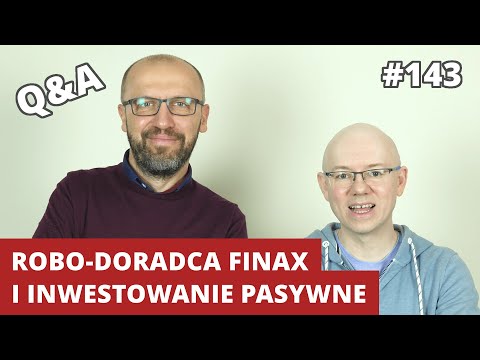 Robo-doradca FINAX i PASYWNE INWESTOWANIE w pytaniach i odpowiedziach | WNOP 143