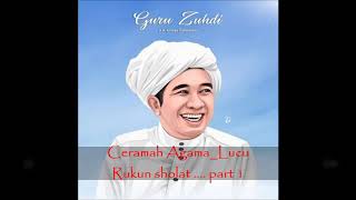 Guru Zuhdi || Lucu || Rukun sholat_ part 1