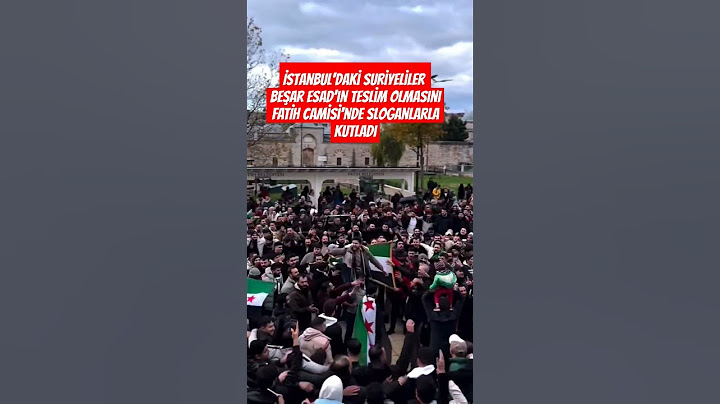 İstanbul'daki Suriyeliler Beşar Esad'ın teslim olmasını Fatih Camisi'nde sloganlarla kutladı