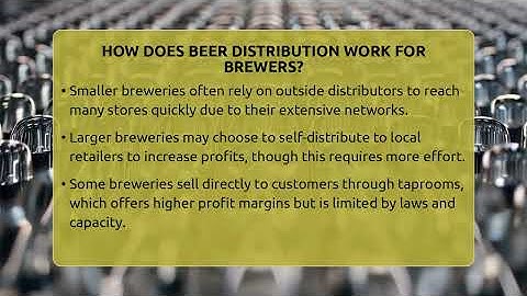 How Does Beer Distribution Work For Brewers? - The Pint Guy