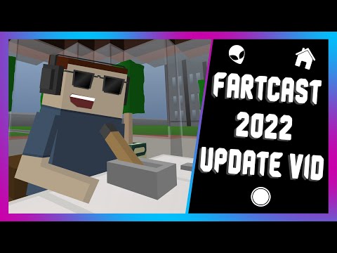 FARTCAST 2022 UPDATE VID