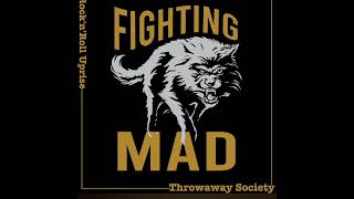 Fighting MAD - Throwaway Society(ep 2025)